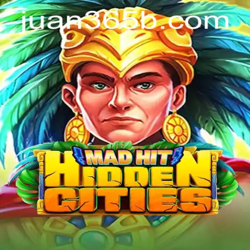 MadHitHiddenCities: Discover the Unseen Wonders with juan365