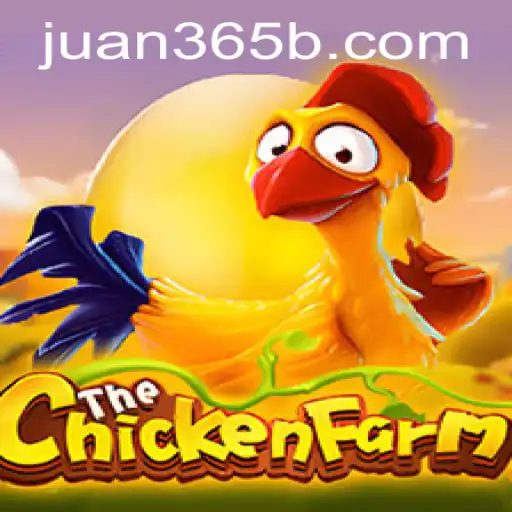 Exploring ChickenFarm: A New Gaming Sensation with Juan365